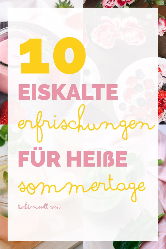10-Eiskalte-Erfrischungen-für-heiße-Sommertage