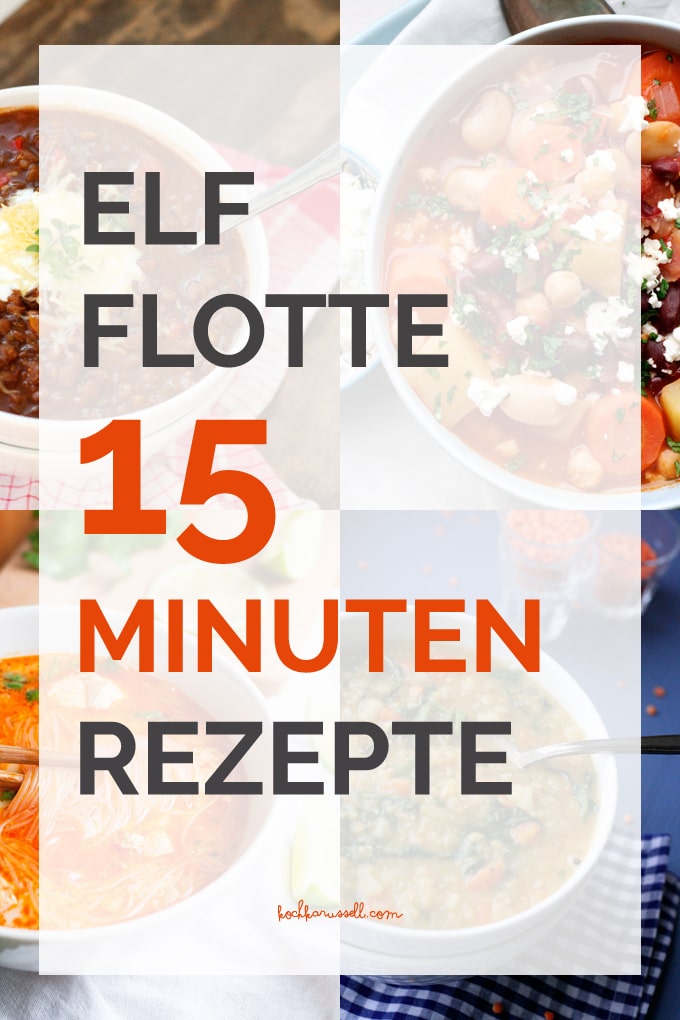 Elf flotte 15-Minuten Rezepte 15 Minuten Rezepte