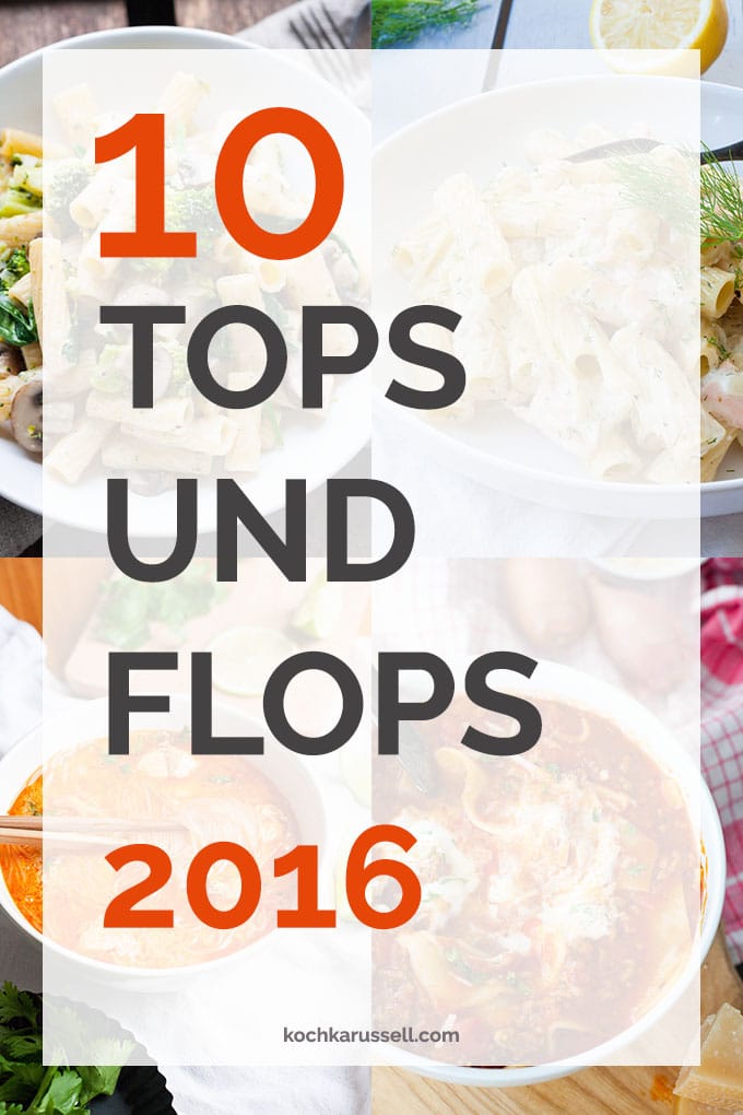 Jahresrückblick: Die 10 Tops und Flops 2016 10 Tops und Flops 2016