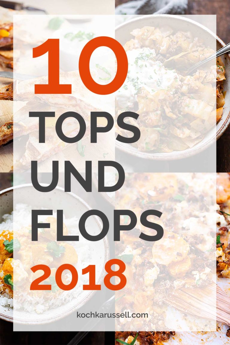 10 Tops und Flops 2018