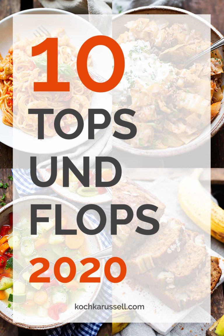Jahresrückblick Kochkarussell 10 Tops und Flops 2020